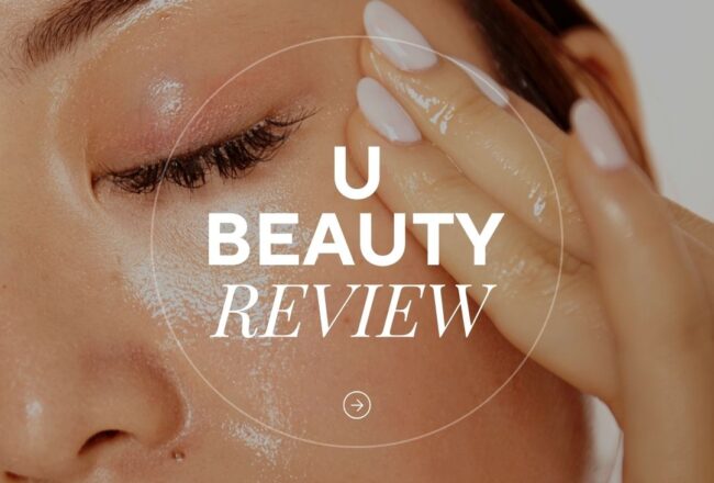 U BEAUTY Review